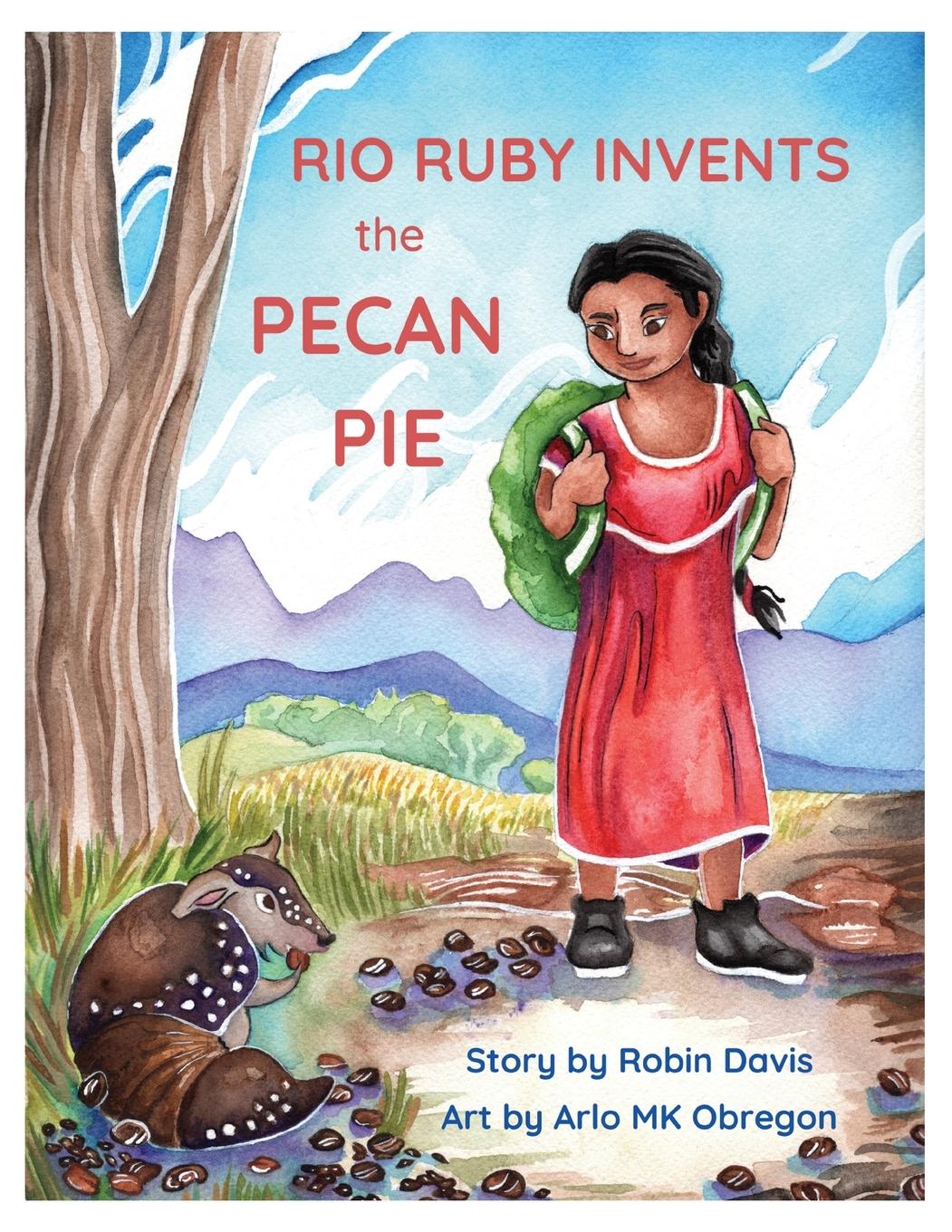 Vorderes Coverbild Rio Ruby Invents the Pecan Pie