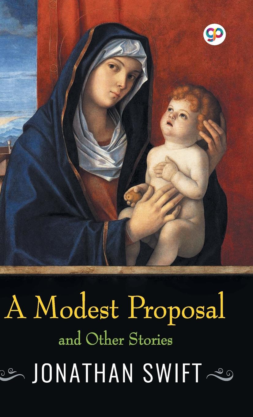 Vorderes Coverbild A Modest Proposal and Other Stories