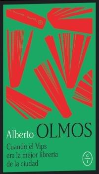 Vorderes Coverbild Cuando Vips era la mejor librería de la ciudad