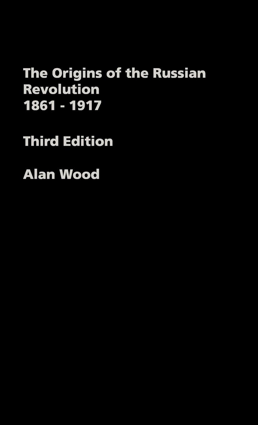 Vorderes Coverbild The Origins of the Russian Revolution, 1861-1917