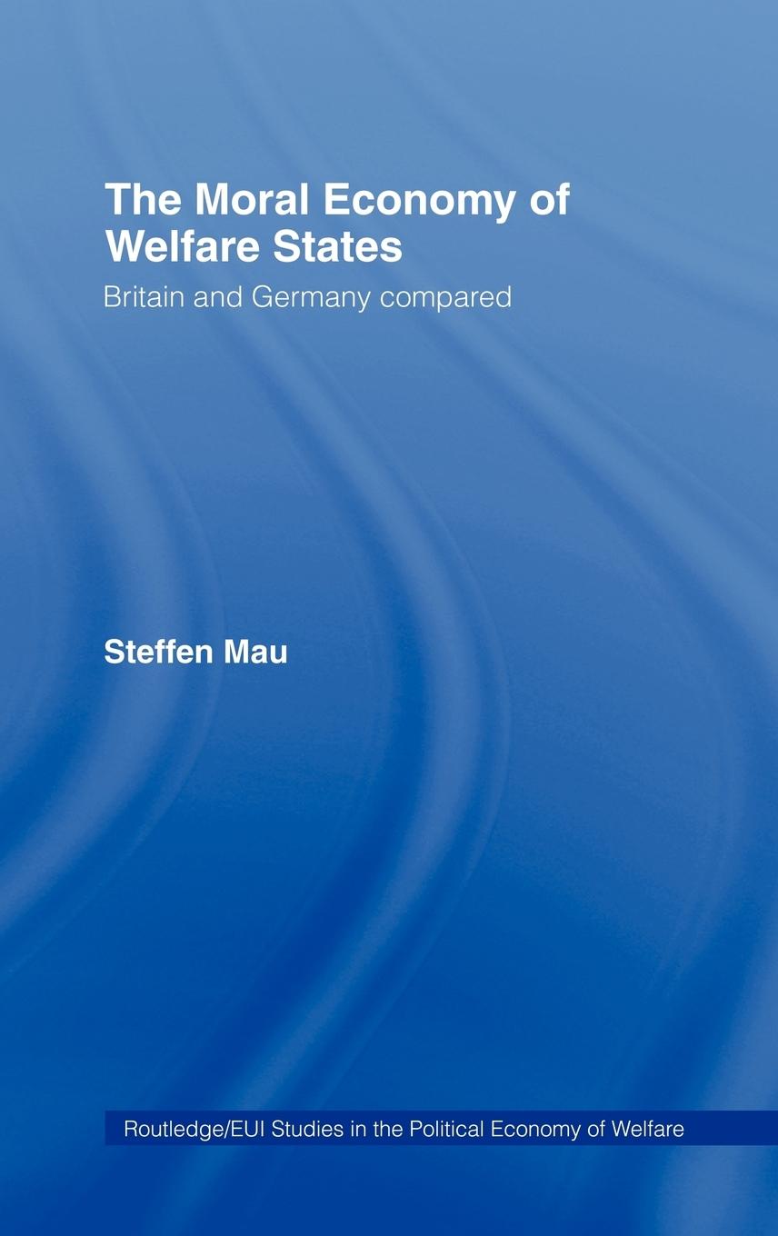 Vorderes Coverbild The Moral Economy of Welfare States