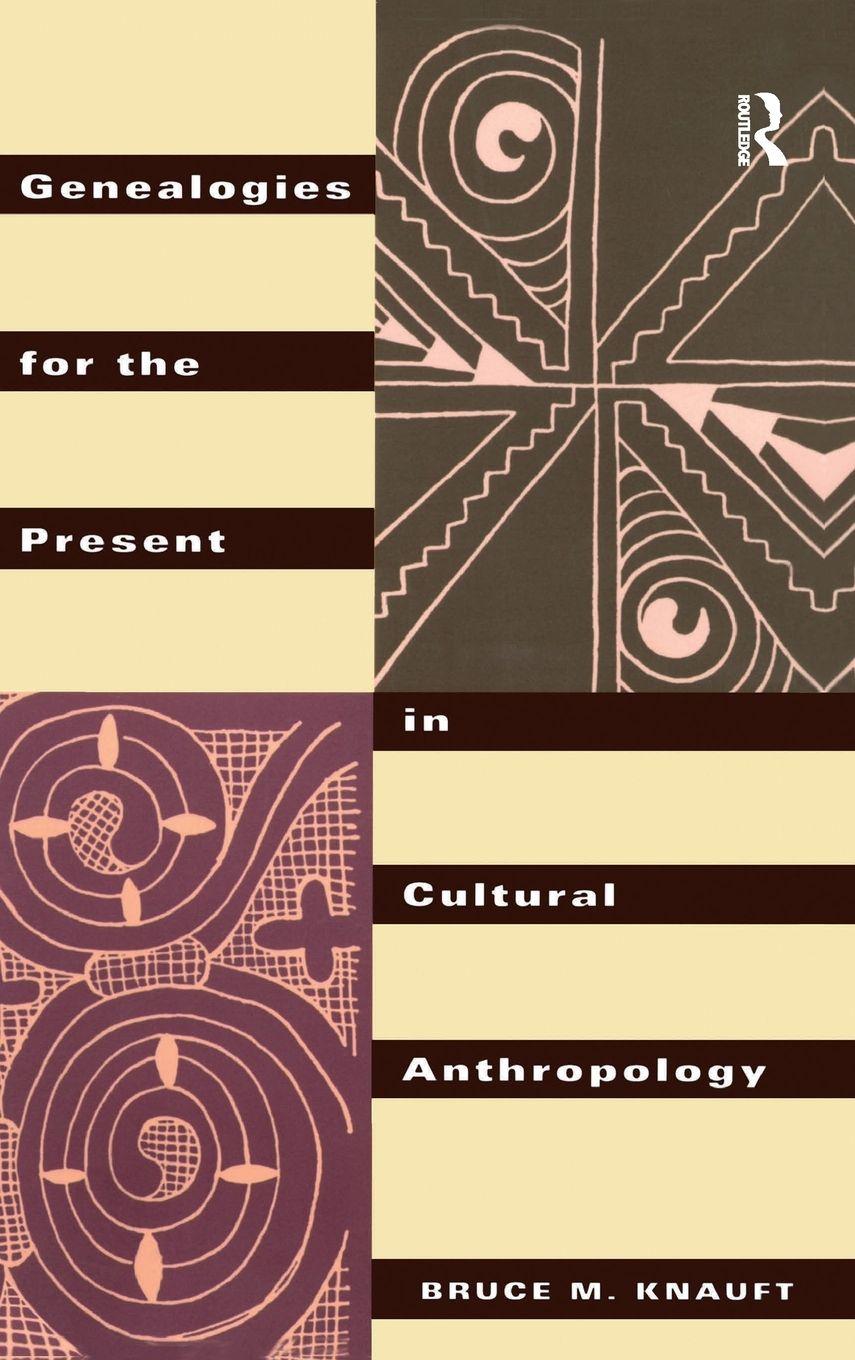 Vorderes Coverbild Genealogies for the Present in Cultural Anthropology