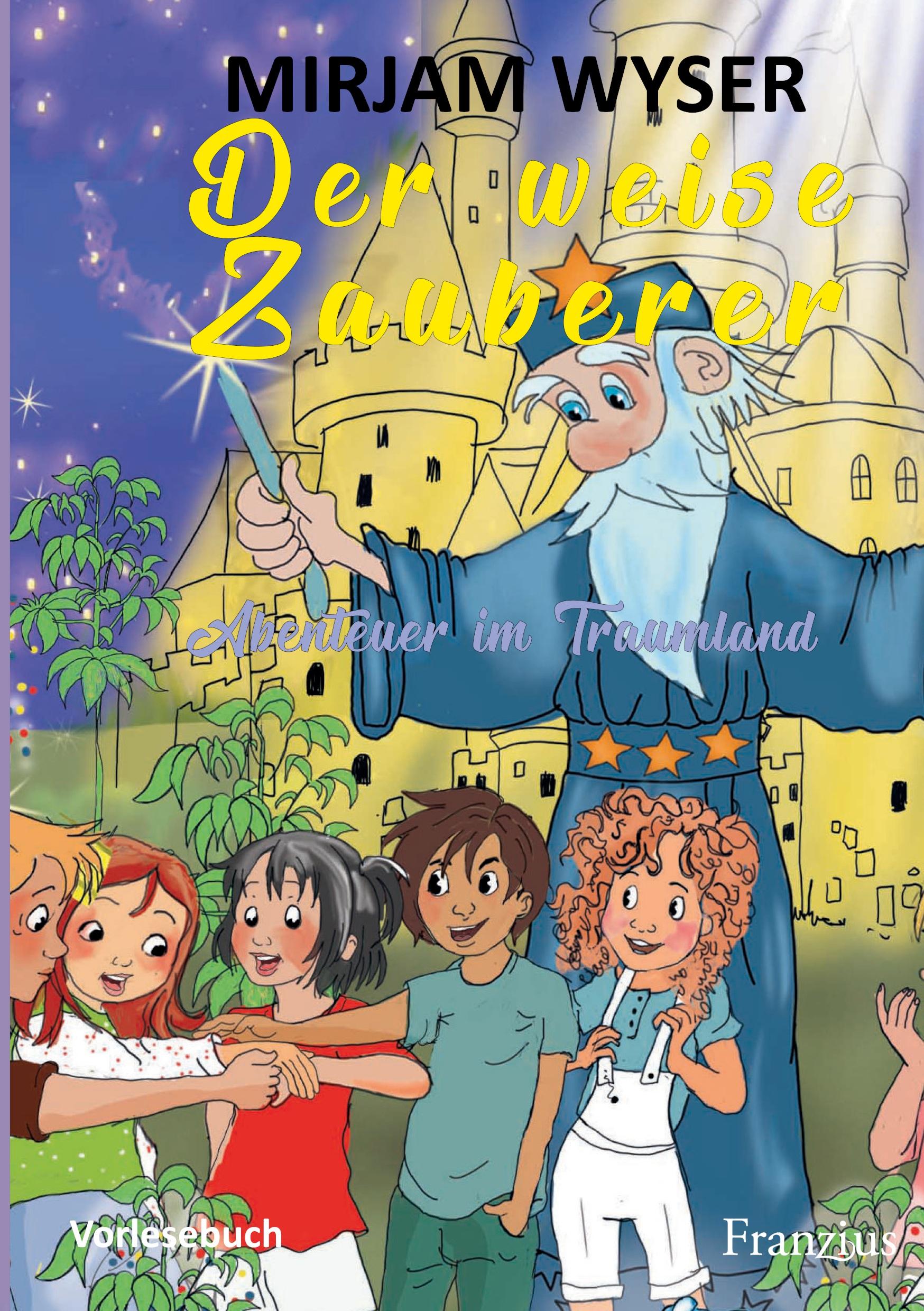 Vorderes Coverbild Der weise Zauberer