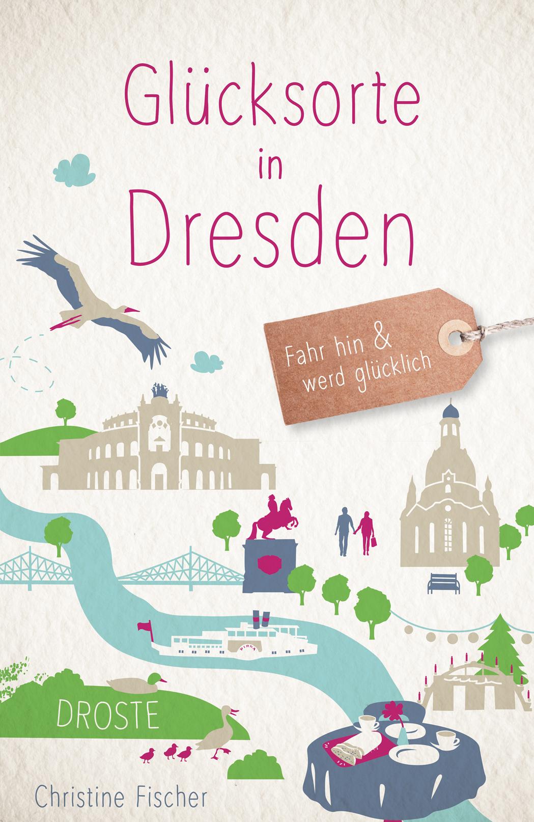 Vorderes Coverbild Glücksorte in Dresden