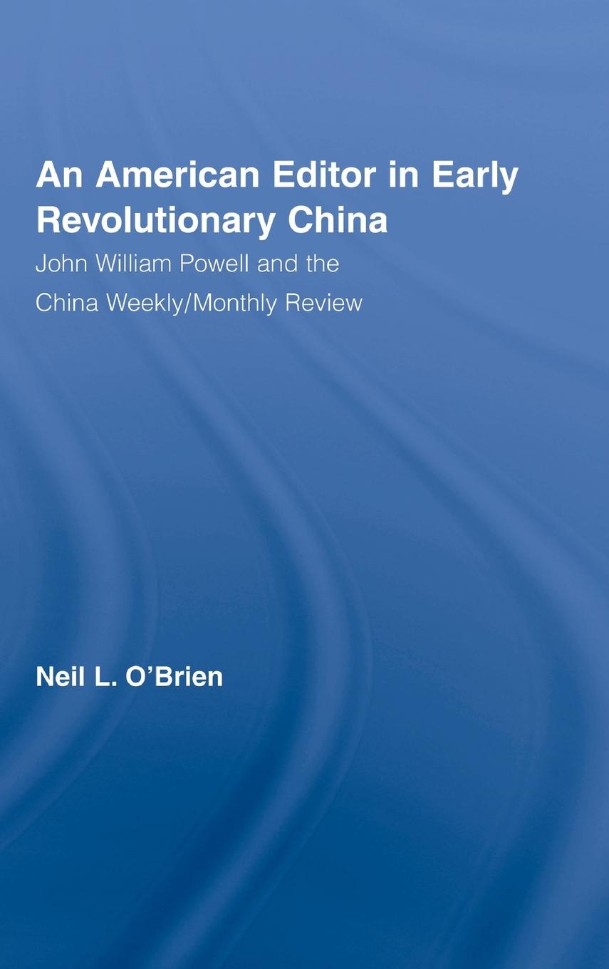 Vorderes Coverbild American Editor in Early Revolutionary China