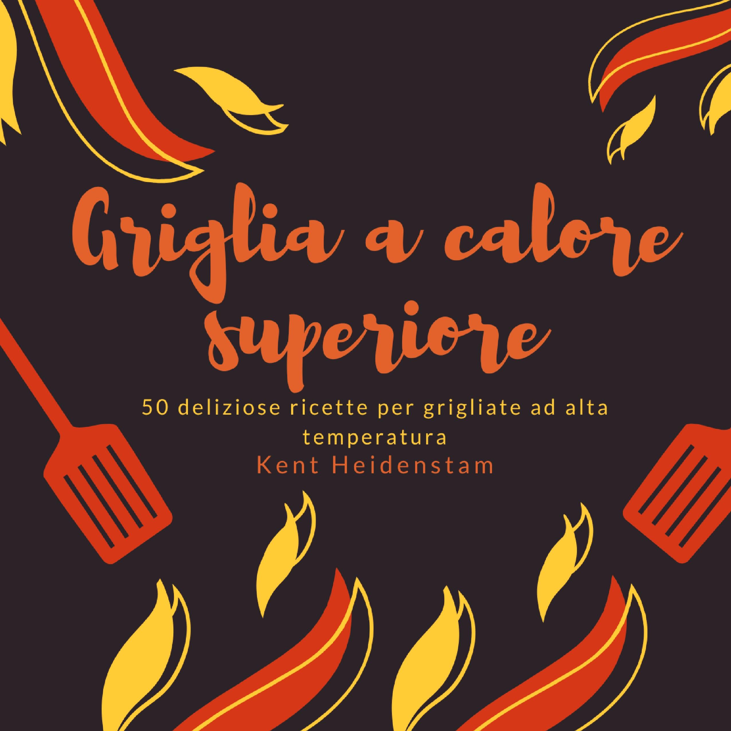 Vorderes Coverbild Griglia a calore superiore