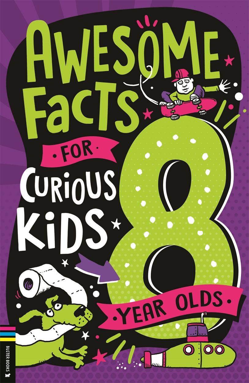 Vorderes Coverbild Awesome Facts for Curious Kids: 8 Year Olds