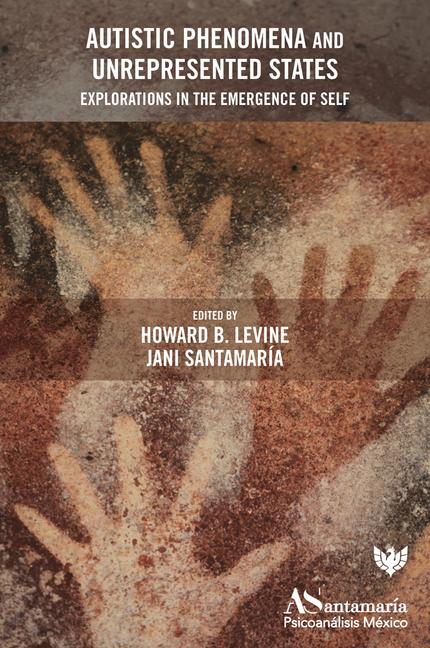 Vorderes Coverbild Autistic Phenomena and Unrepresented States