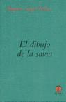 Vorderes Coverbild El dibujo de la savia (1992-1994)