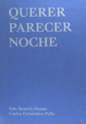Vorderes Coverbild Querer parecer noche