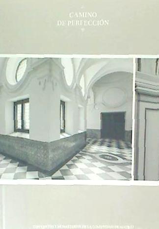 Vorderes Coverbild Camino de perfección : conventos y monasterios de la Comunidad de Madrid
