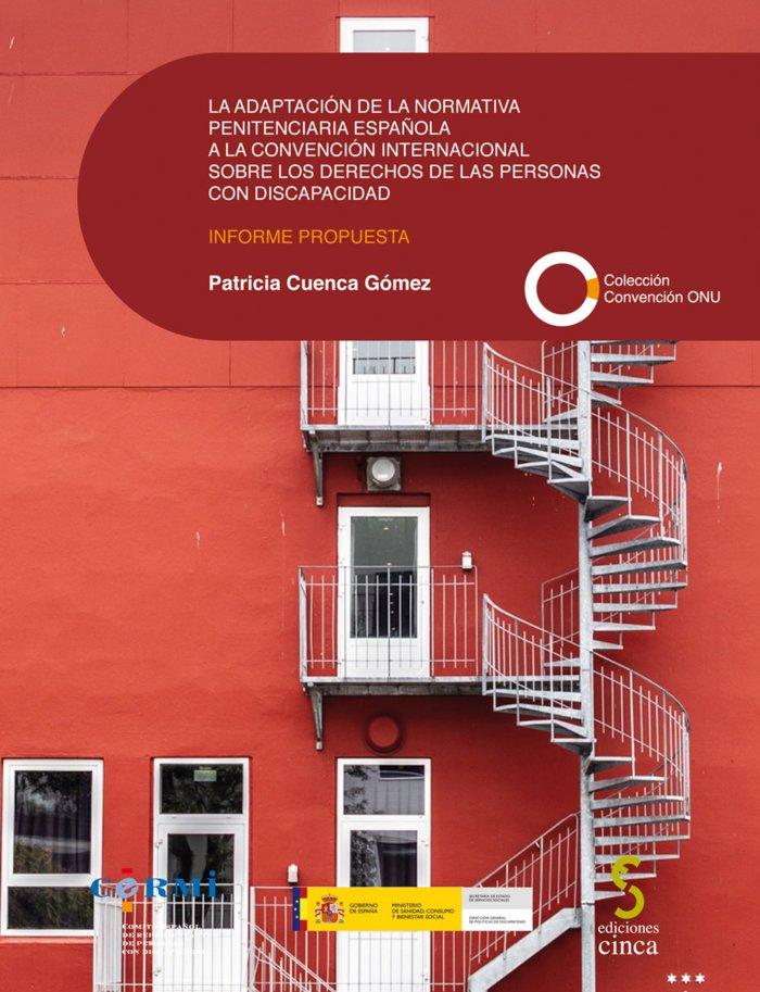 Vorderes Coverbild La adaptación de la normativa penitenciaria española a la Convención Internacional sobre los Derechos de las Personas con Discapacidad