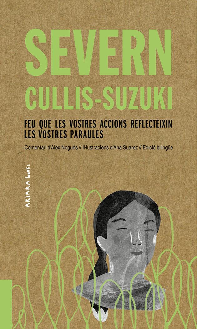 Vorderes Coverbild Severn Cullis-Suzuki: Feu que les vostres accions reflecteixin les vostres paraules