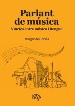 Vorderes Coverbild Parlant de música : vincles entre música i llengua