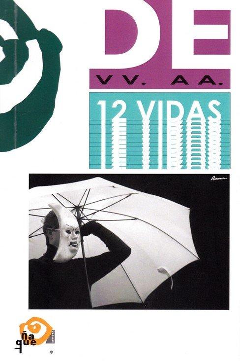 Vorderes Coverbild Doce vidas : textos teatrales creados desde y para la diferencia