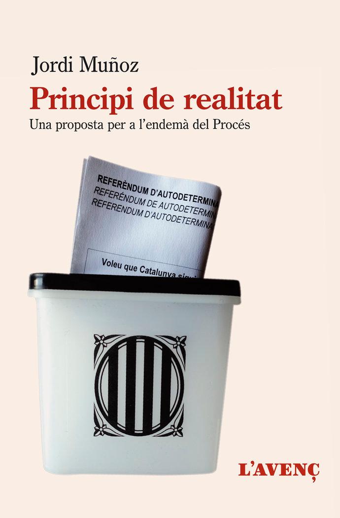 Vorderes Coverbild Principi de realitat : una proposta per a l'endemà del Procés