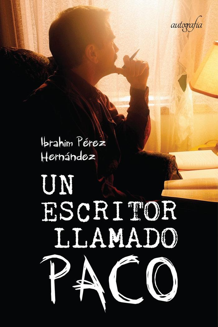 Vorderes Coverbild Un escritor llamado Paco