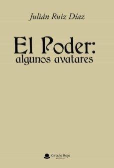 Vorderes Coverbild El poder : algunos avatares