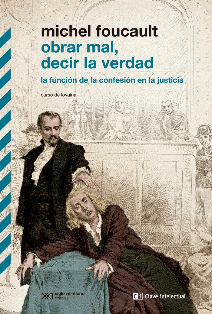 Vorderes Coverbild Obrar mal, decir la verdad