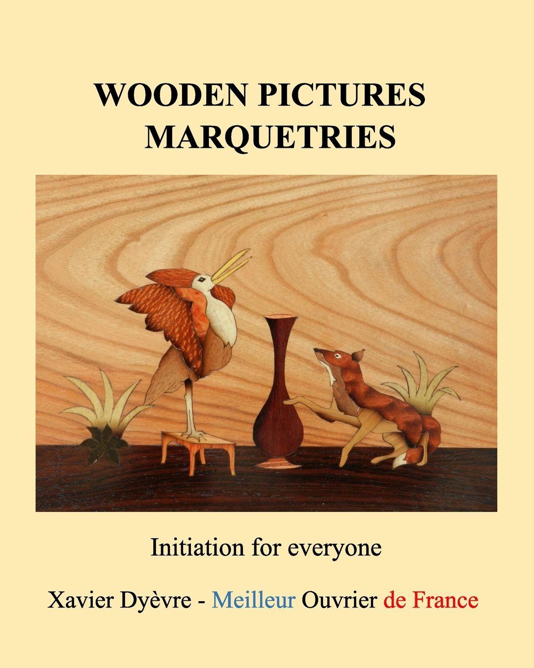 Vorderes Coverbild Wooden pictures marquetries