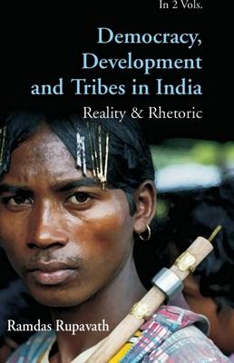 Vorderes Coverbild Democracy, Development and Tribes in India