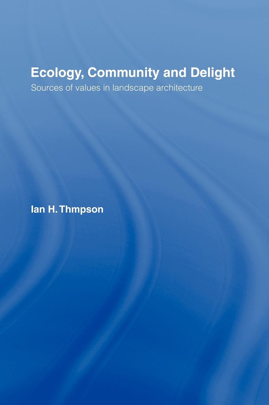 Vorderes Coverbild Ecology, Community and Delight