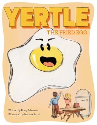 Vorderes Coverbild Yertle, the Fried Egg