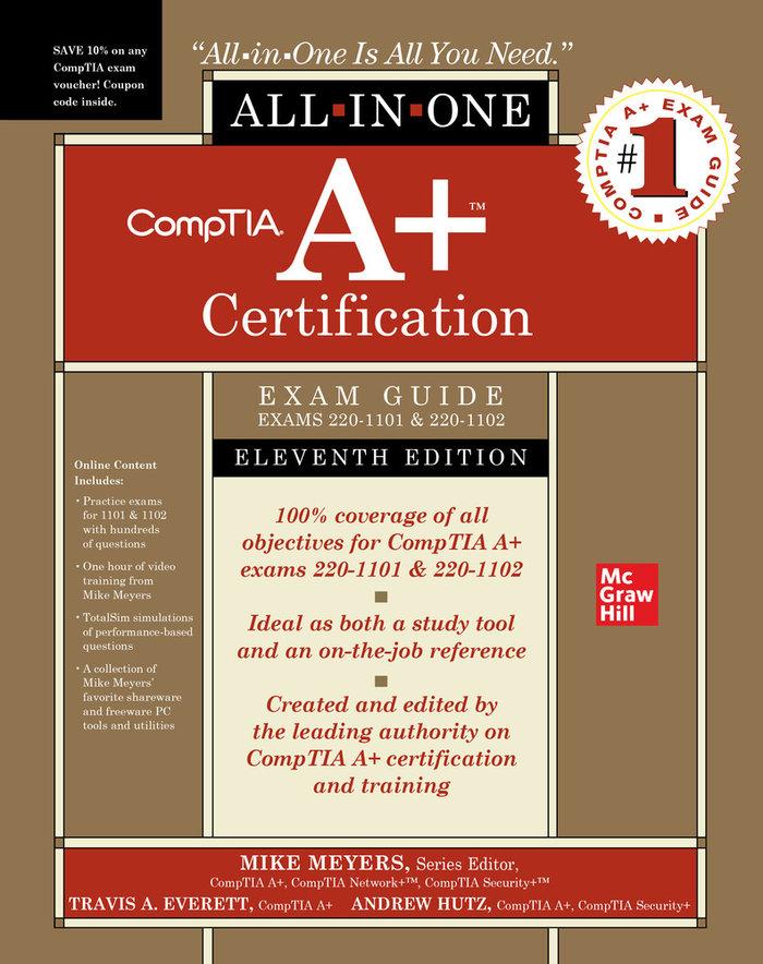 Vorderes Coverbild CompTIA A+ Certification All-in-One Exam Guide, Eleventh Edition (Exams 220-1101 & 220-1102)