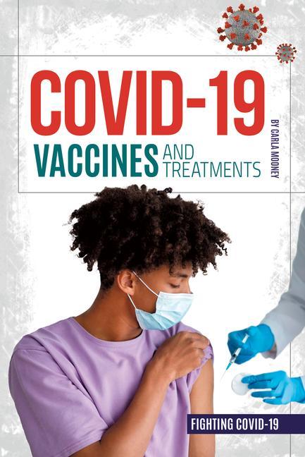 Vorderes Coverbild Covid-19 Vaccines and Treatments