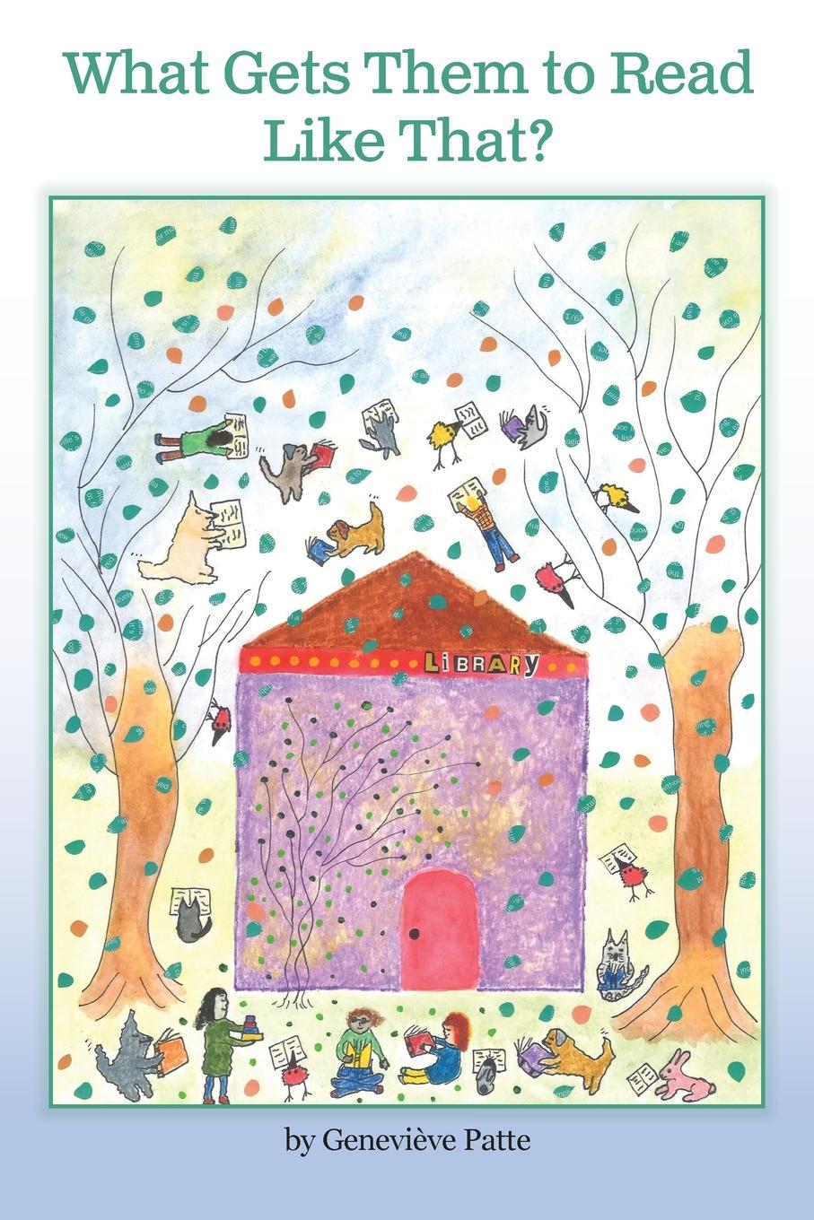 Vorderes Coverbild What Gets Them to Read Like That? The Story of the Woman Who Got Millions of Children to Read