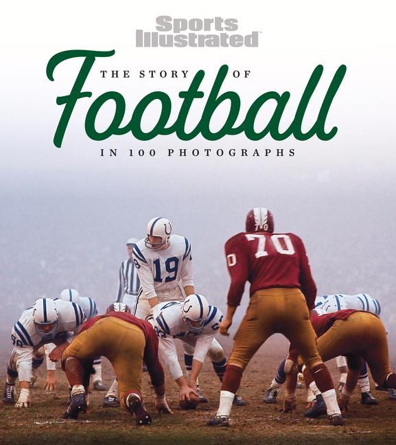 Vorderes Coverbild The Story of Football in 100 Photographs