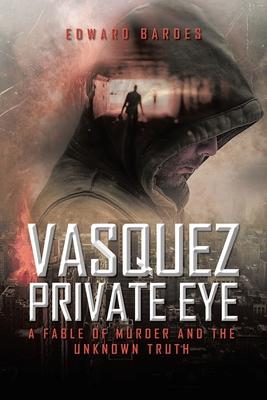 Vorderes Coverbild Vasquez Private Eye