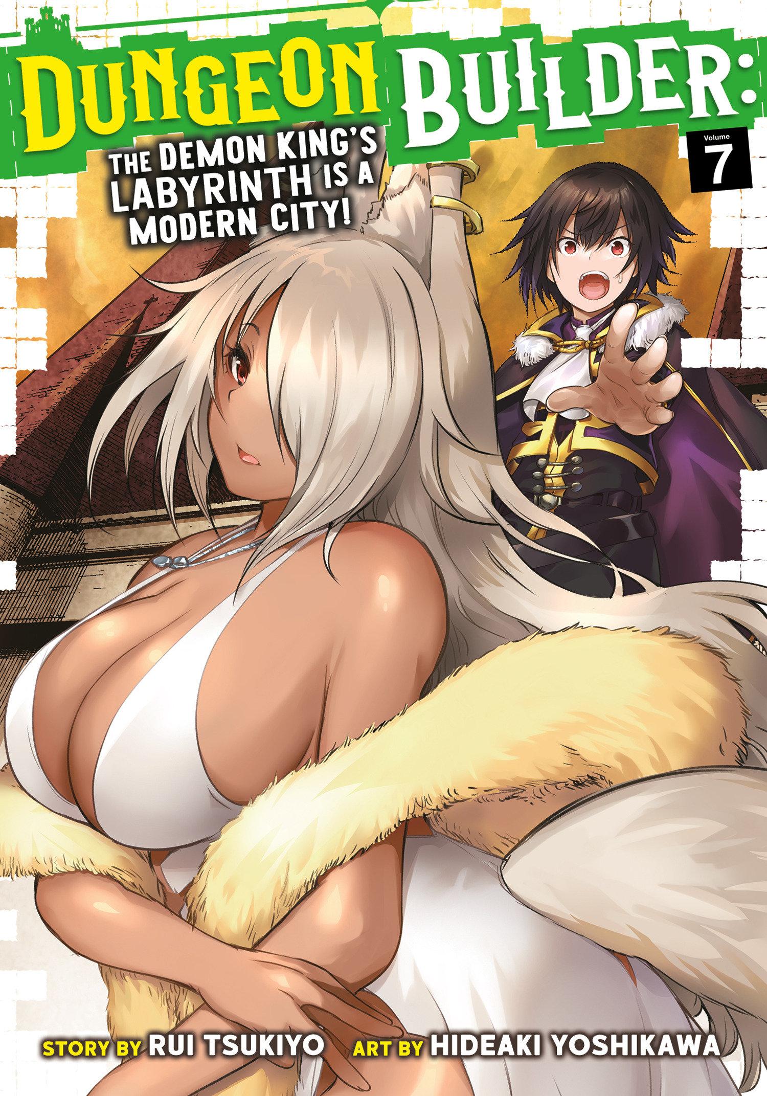 Vorderes Coverbild Dungeon Builder: The Demon King's Labyrinth Is a Modern City! (Manga) Vol. 7
