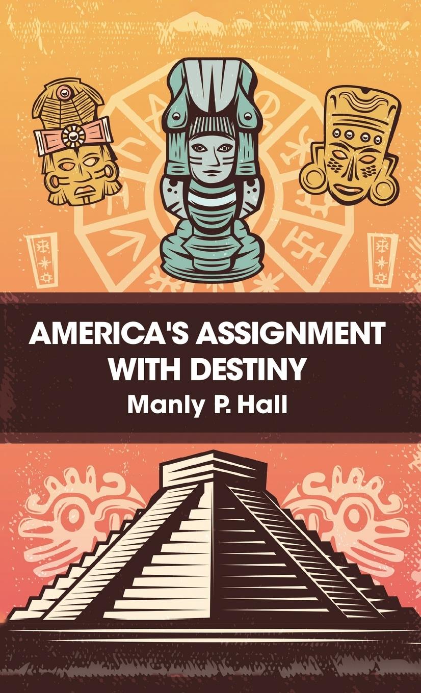 Vorderes Coverbild America's Assignment with Destiny Hardcover