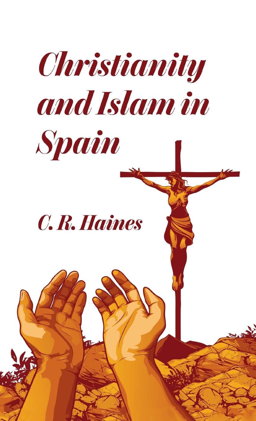 Vorderes Coverbild Christianity and Islam in Spain Hardcover