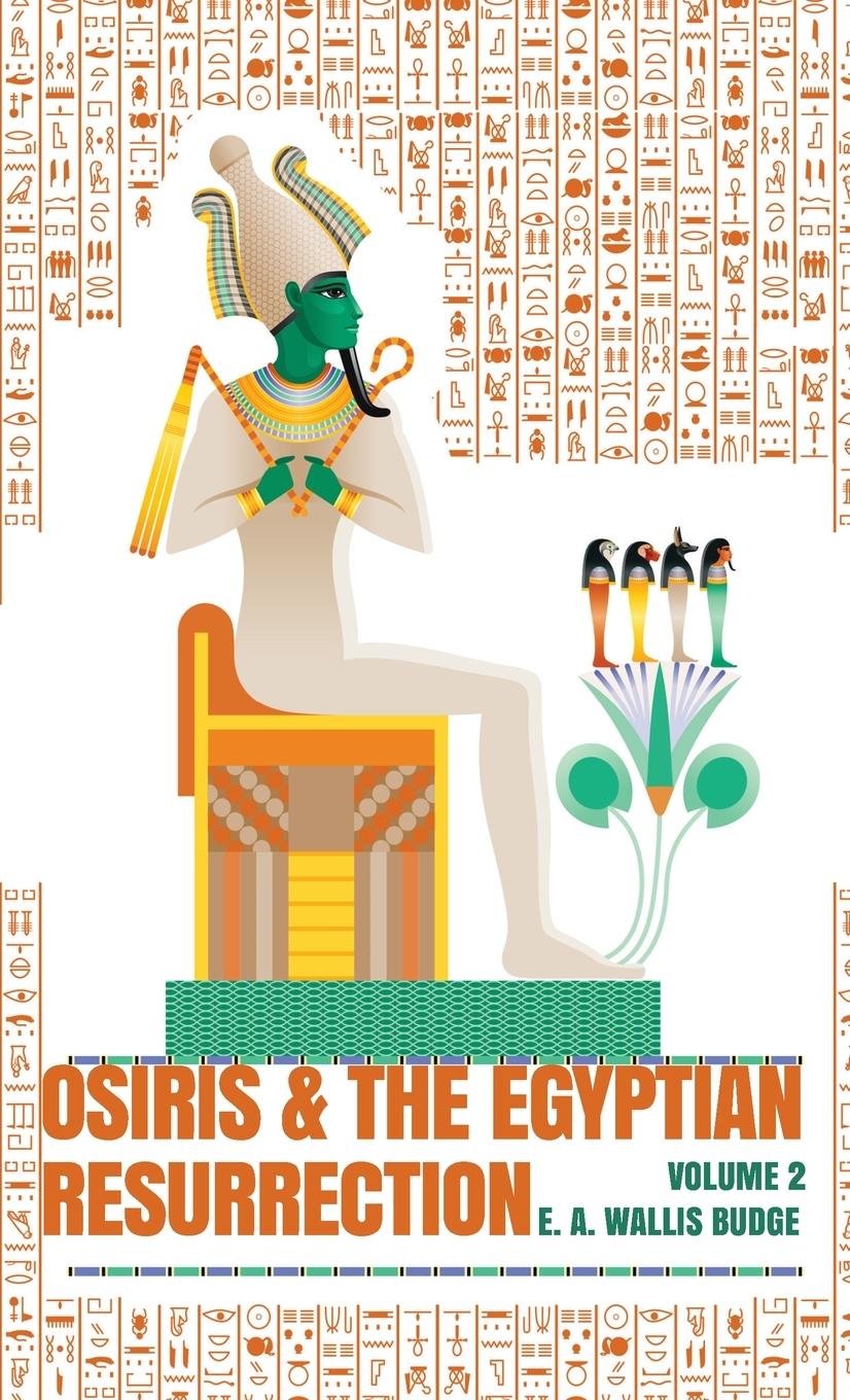 Vorderes Coverbild Osiris and the Egyptian Resurrection, Vol. 2 Hardcover