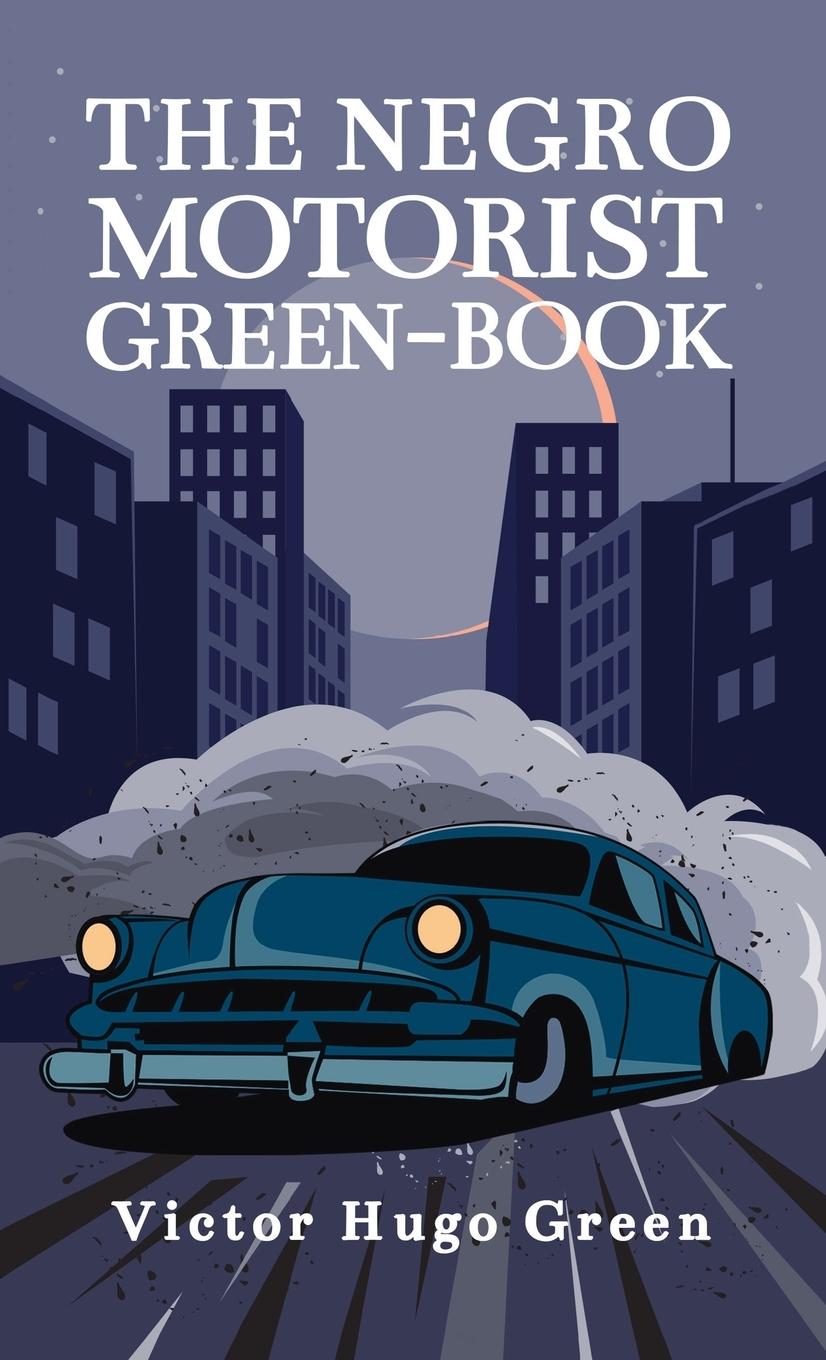 Vorderes Coverbild Negro Motorist Green-Book