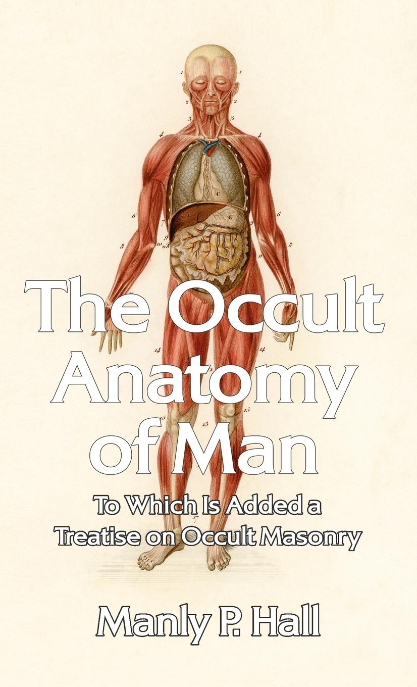 Vorderes Coverbild Occult Anatomy of Man