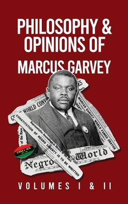 Vorderes Coverbild Philosophy and Opinions of Marcus Garvey [Volumes I and II in One Volume Hardcover