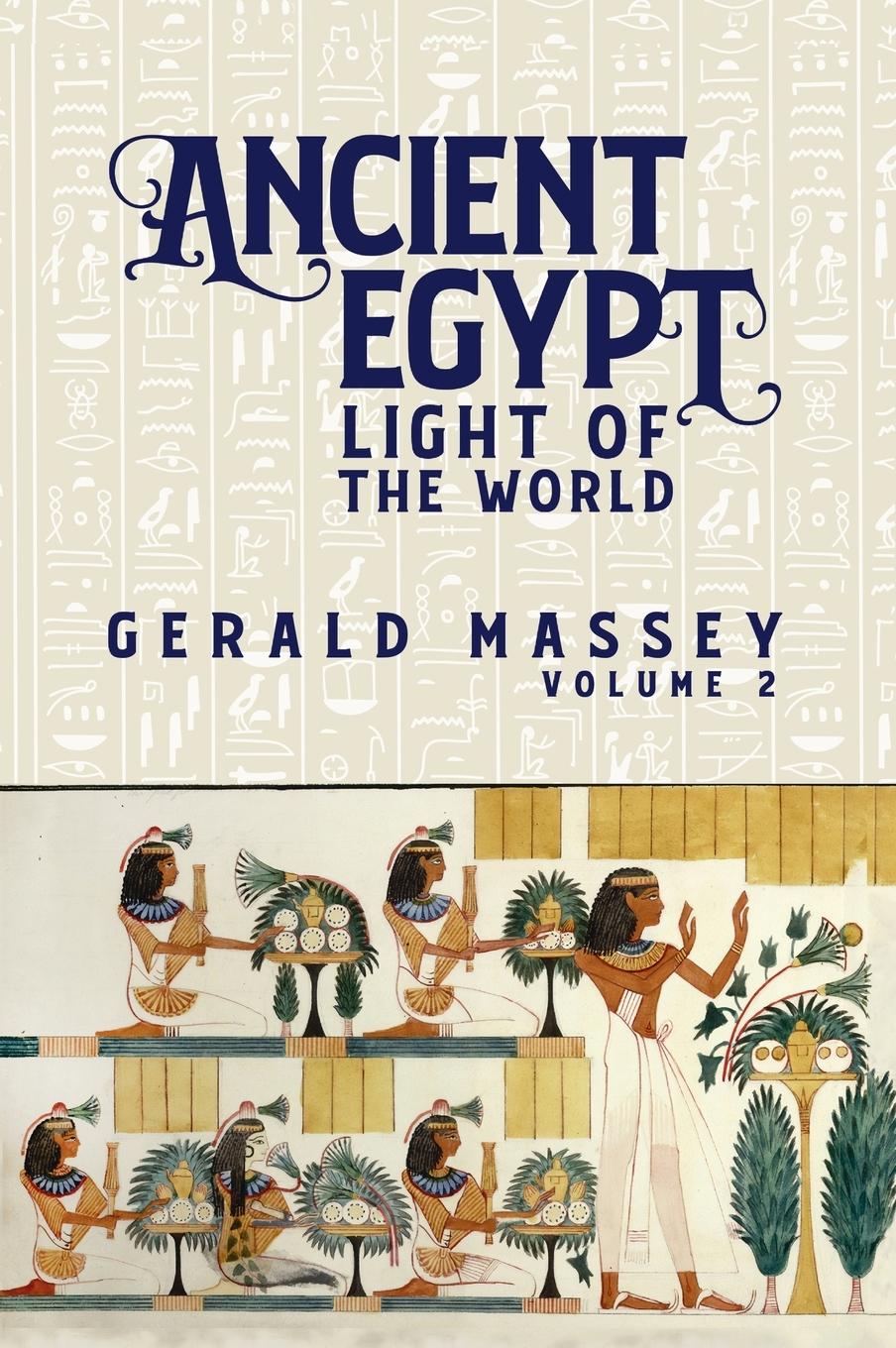 Vorderes Coverbild Ancient Egypt Light Of The World Vol 2 Hardcover