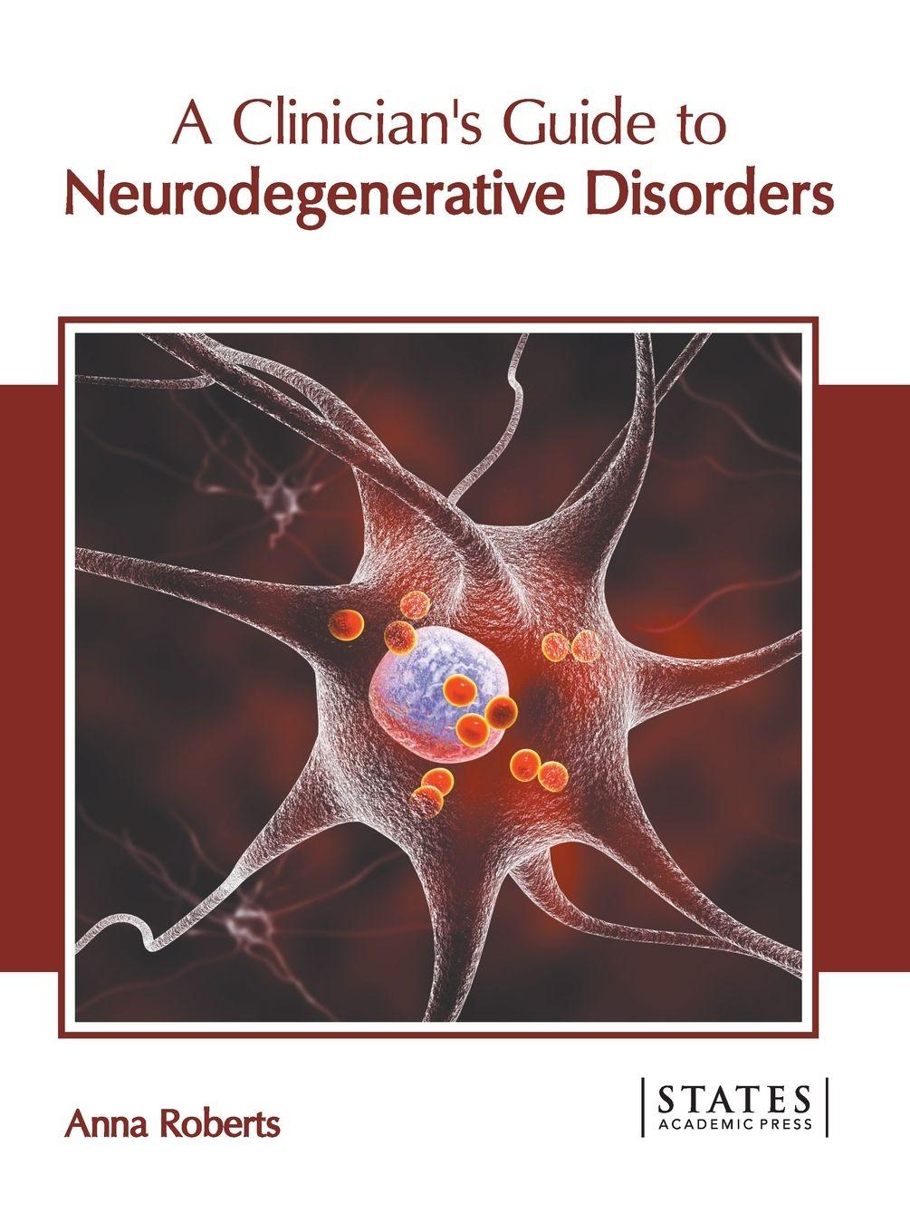 Vorderes Coverbild A Clinician's Guide to Neurodegenerative Disorders