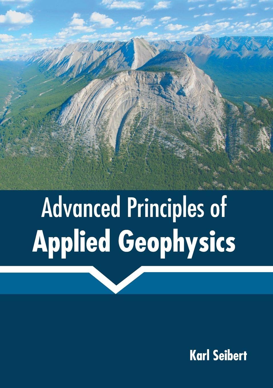 Vorderes Coverbild Advanced Principles of Applied Geophysics