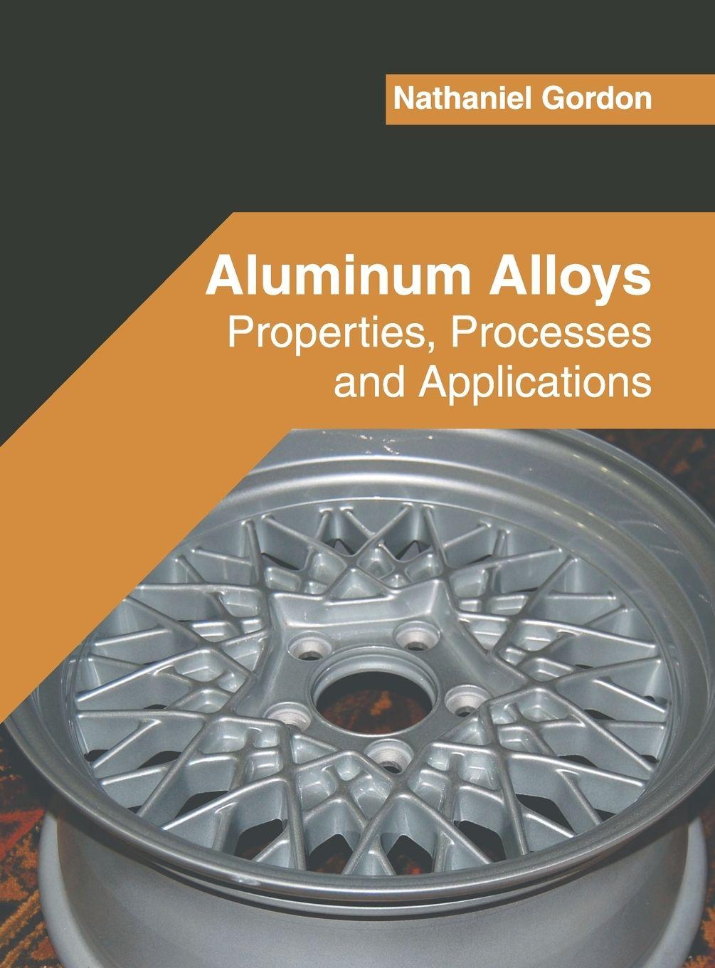Vorderes Coverbild Aluminum Alloys: Properties, Processes and Applications