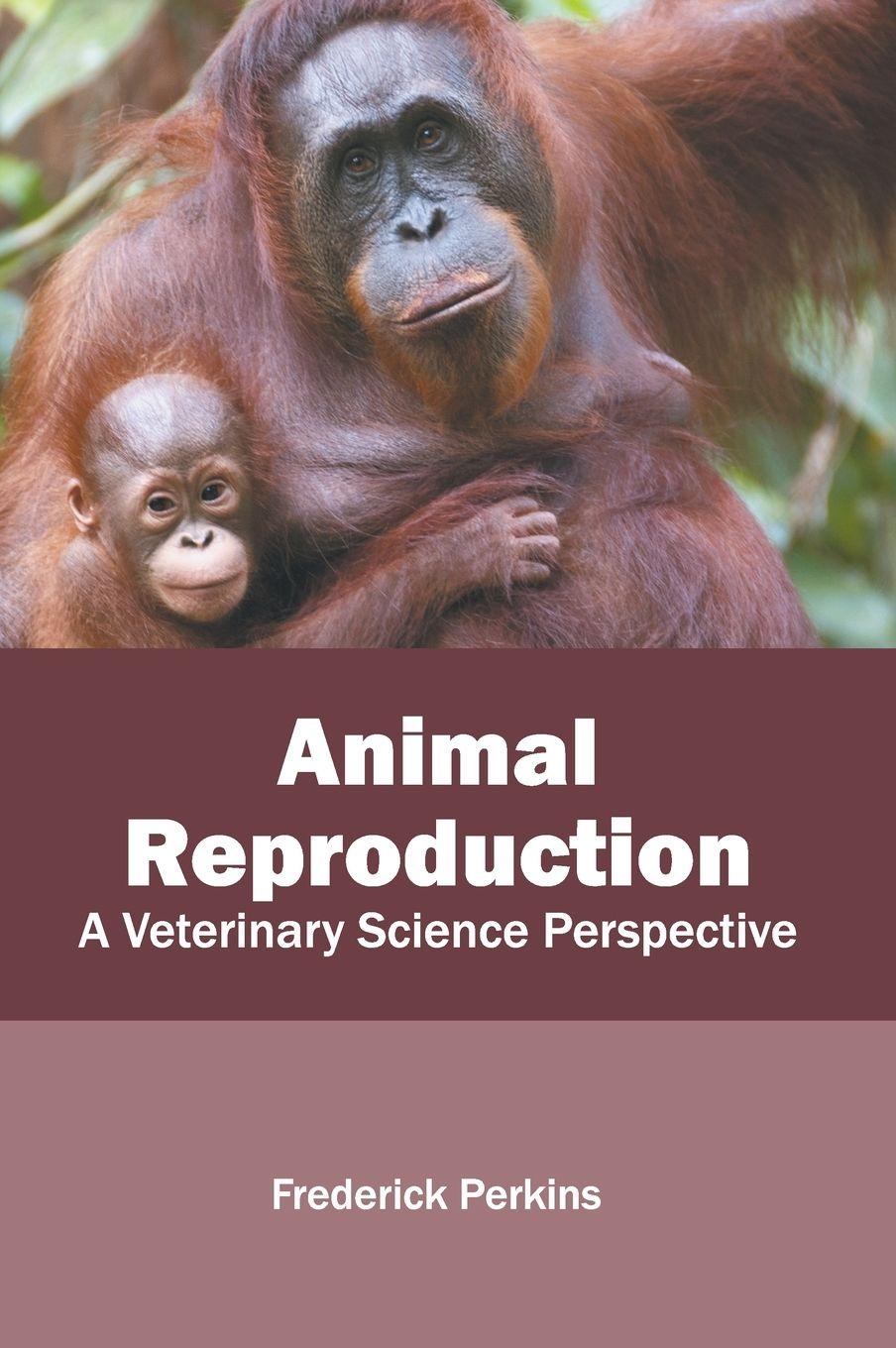 Vorderes Coverbild Animal Reproduction: A Veterinary Science Perspective