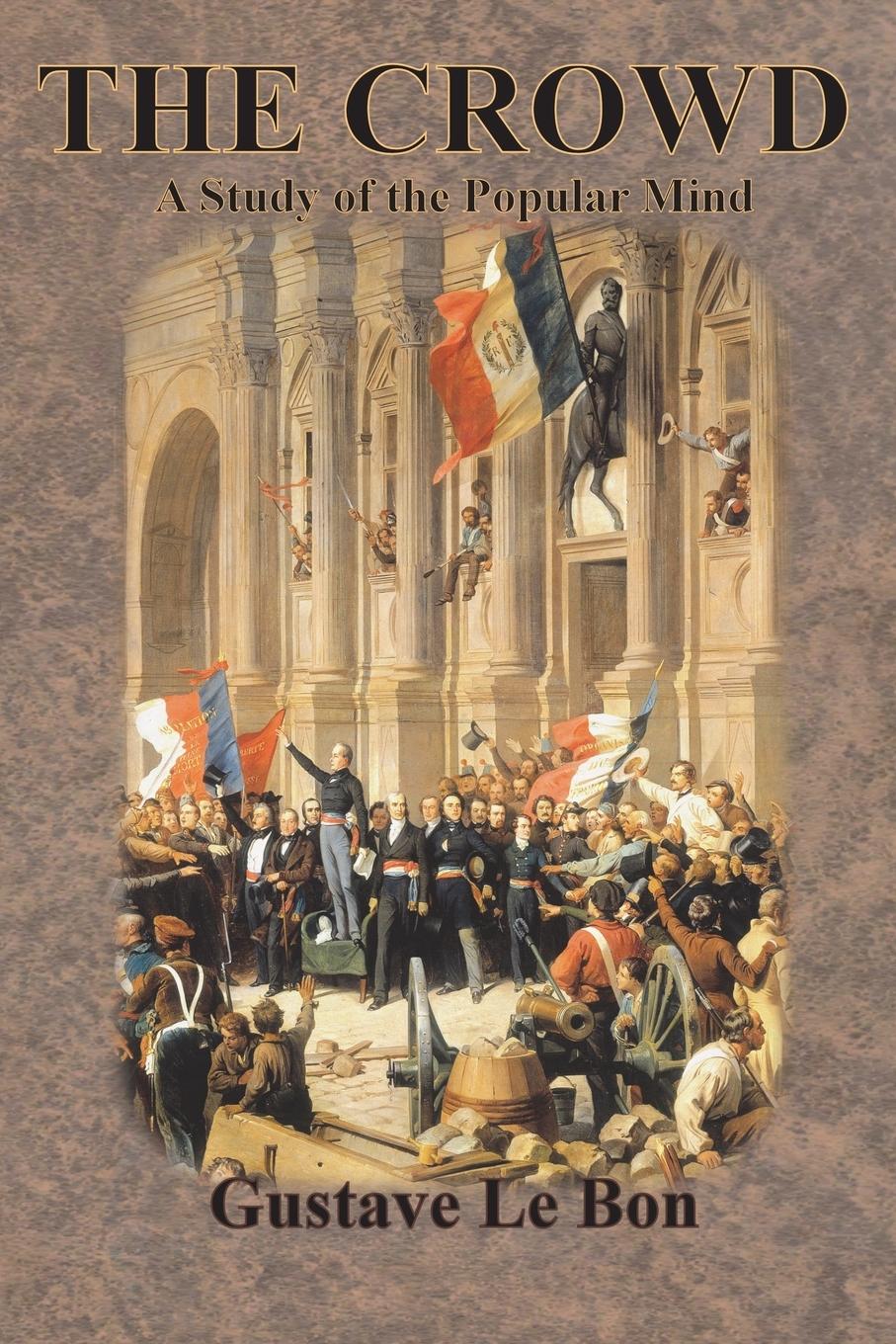 Vorderes Coverbild The Crowd: A Study of the Popular Mind