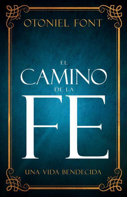 Vorderes Coverbild El Camino de la Fe