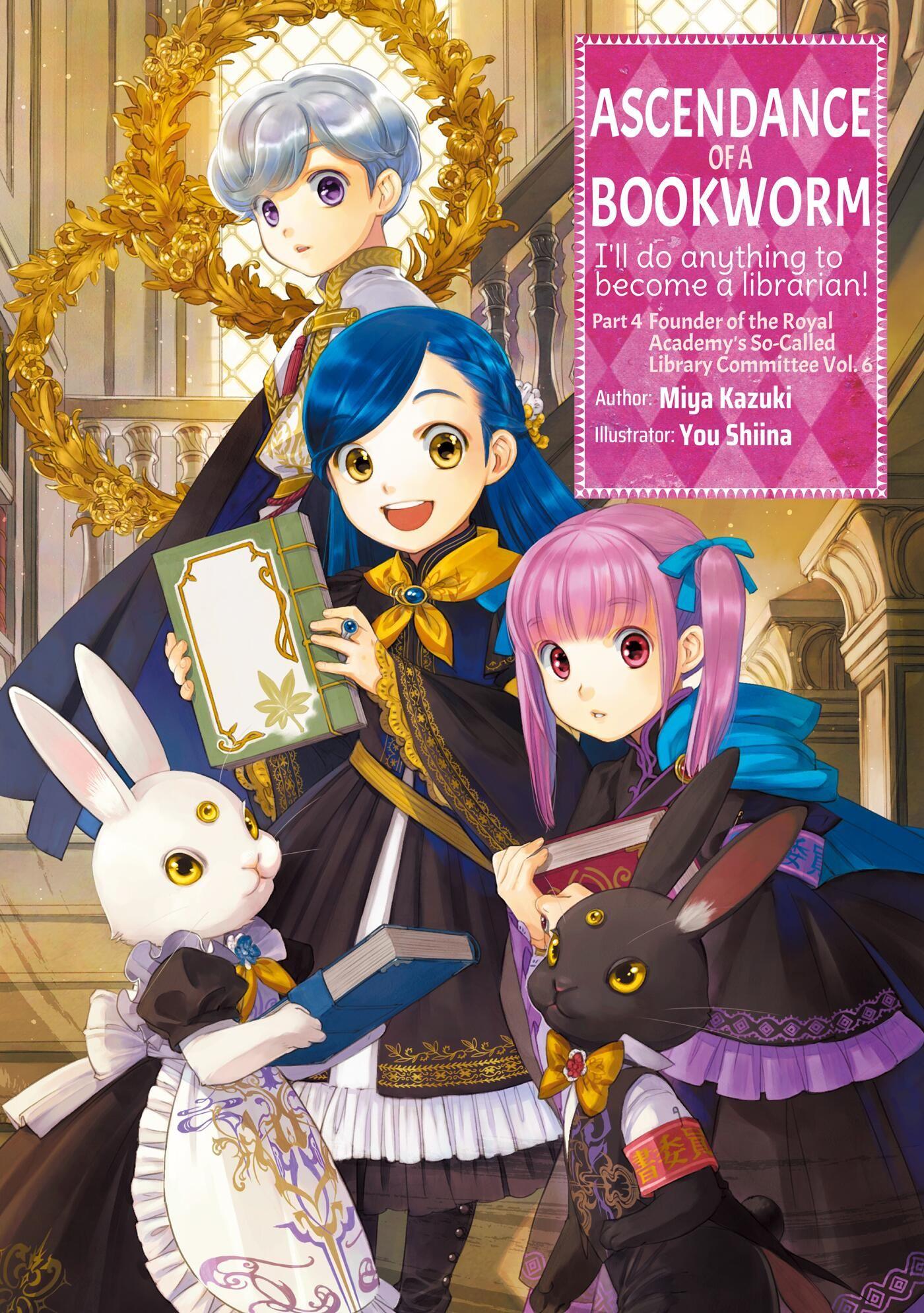 Vorderes Coverbild Ascendance of a Bookworm: Part 4 Volume 6 (Light Novel)