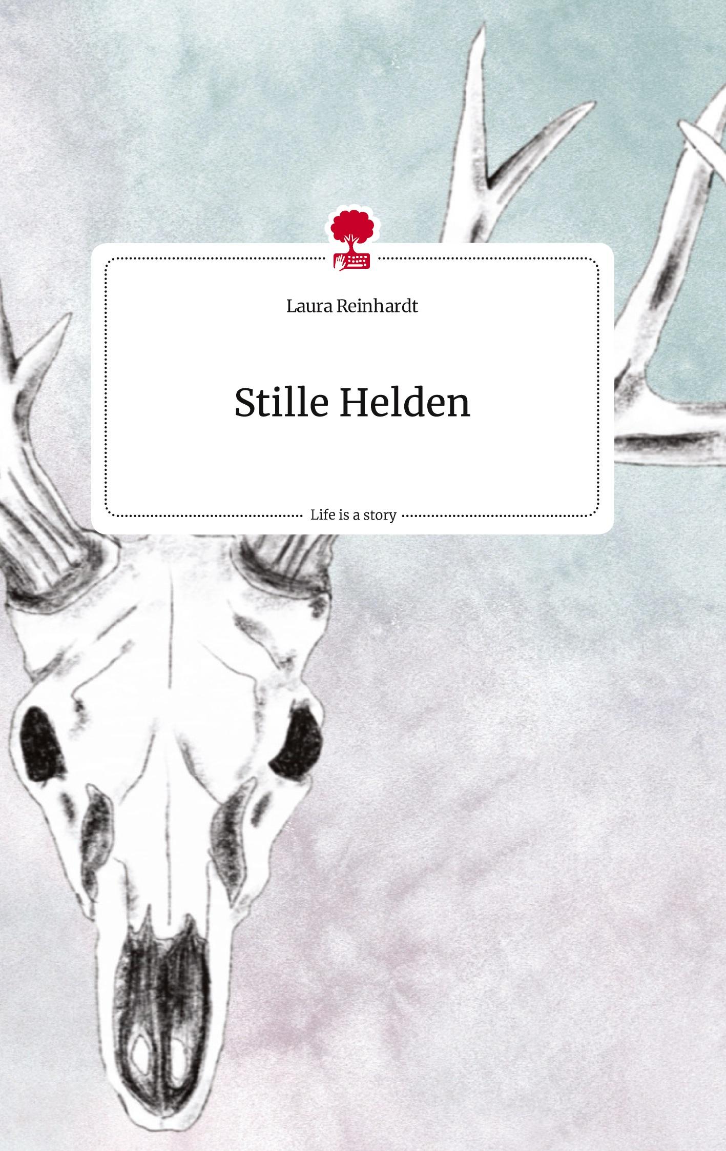 Vorderes Coverbild Stille Helden. Life is a Story - story.one