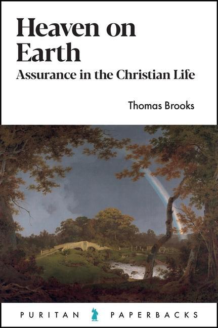 Vorderes Coverbild Heaven on Earth: Assurance in the Christian Life