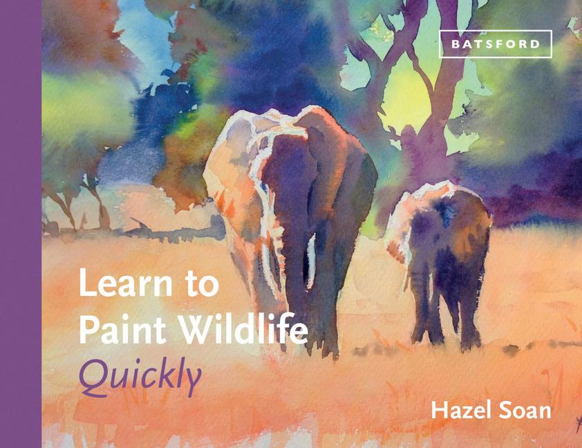 Vorderes Coverbild Learn to Paint Wildlife Quickly